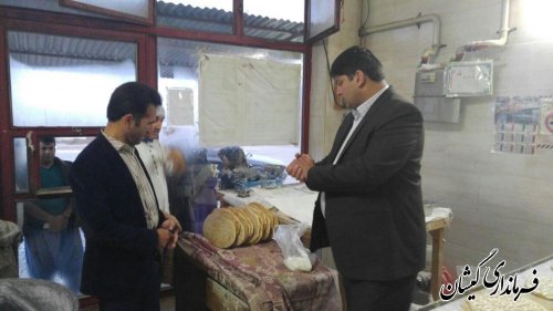 بازدید فرماندار گمیشان از نانوایی های شهرستان