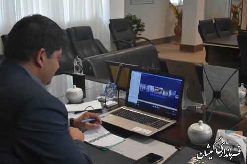 جلسه ویدئو کنفرانس استانی به ریاست معاون استاندار وبا حضور فرماندار گمیشان