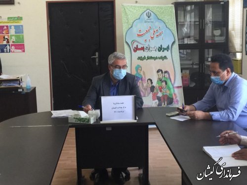 حضور فرماندار گمیشان در شبکه بهداشت شهرستان 